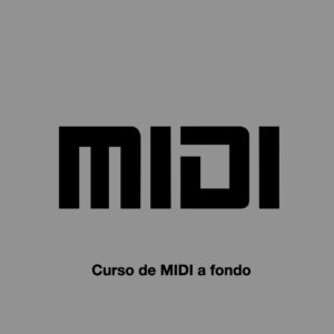 Curso de MIDI a fondo