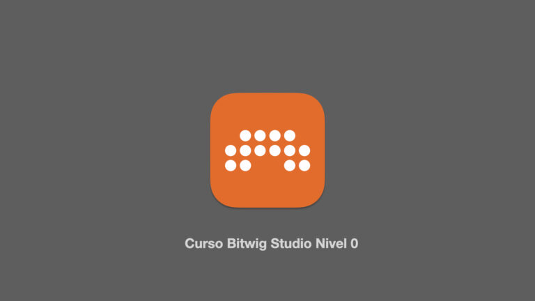 Curso Bitwig Studio Nivel 0